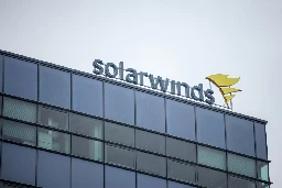 SEC accuses SolarWinds CISO of misleading investors before Russian cyberattack | TechCrunch