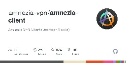 GitHub - amnezia-vpn/amnezia-client: Amnezia VPN Client (Desktop+Mobile)